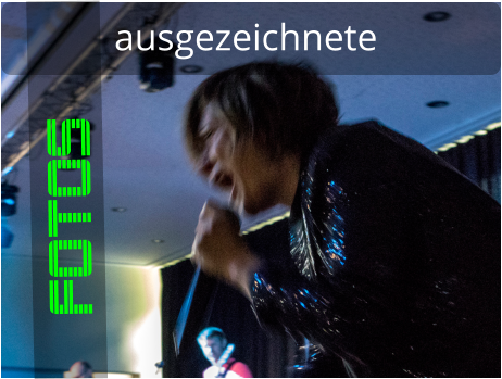 ausgezeichnete FOTOS
