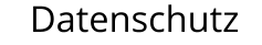 Datenschutz