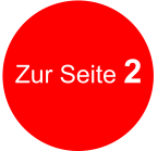Zur Seite 2
