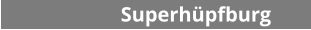 Superhüpfburg